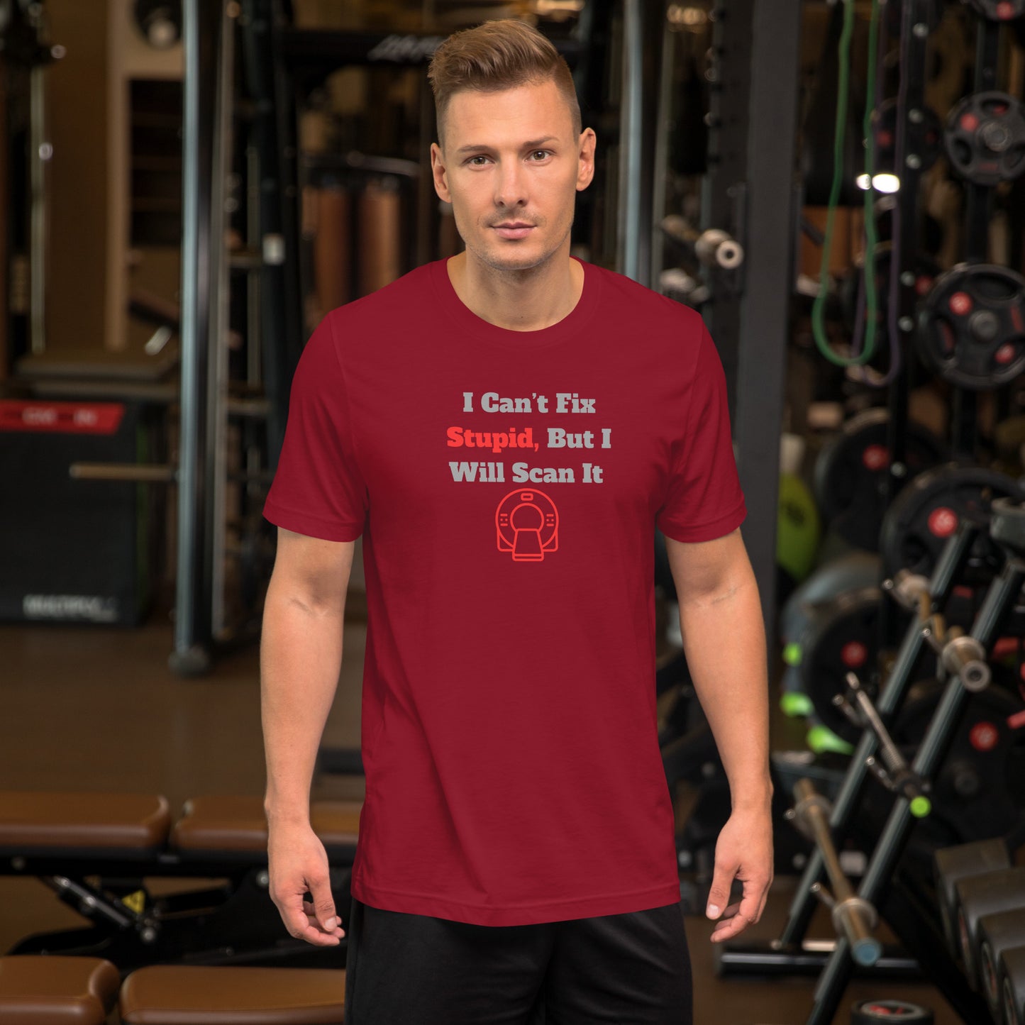I Can't Fix Stupid But Will Scan It - CT Red - Unisex t-shirt