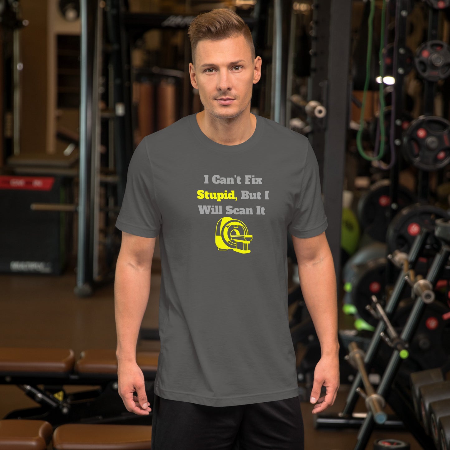 I Can't Fix Stupid But Will Scan It  - MRI Yellow - Unisex t-shirt