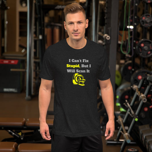 I Can't Fix Stupid But Will Scan It  - MRI Yellow - Unisex t-shirt