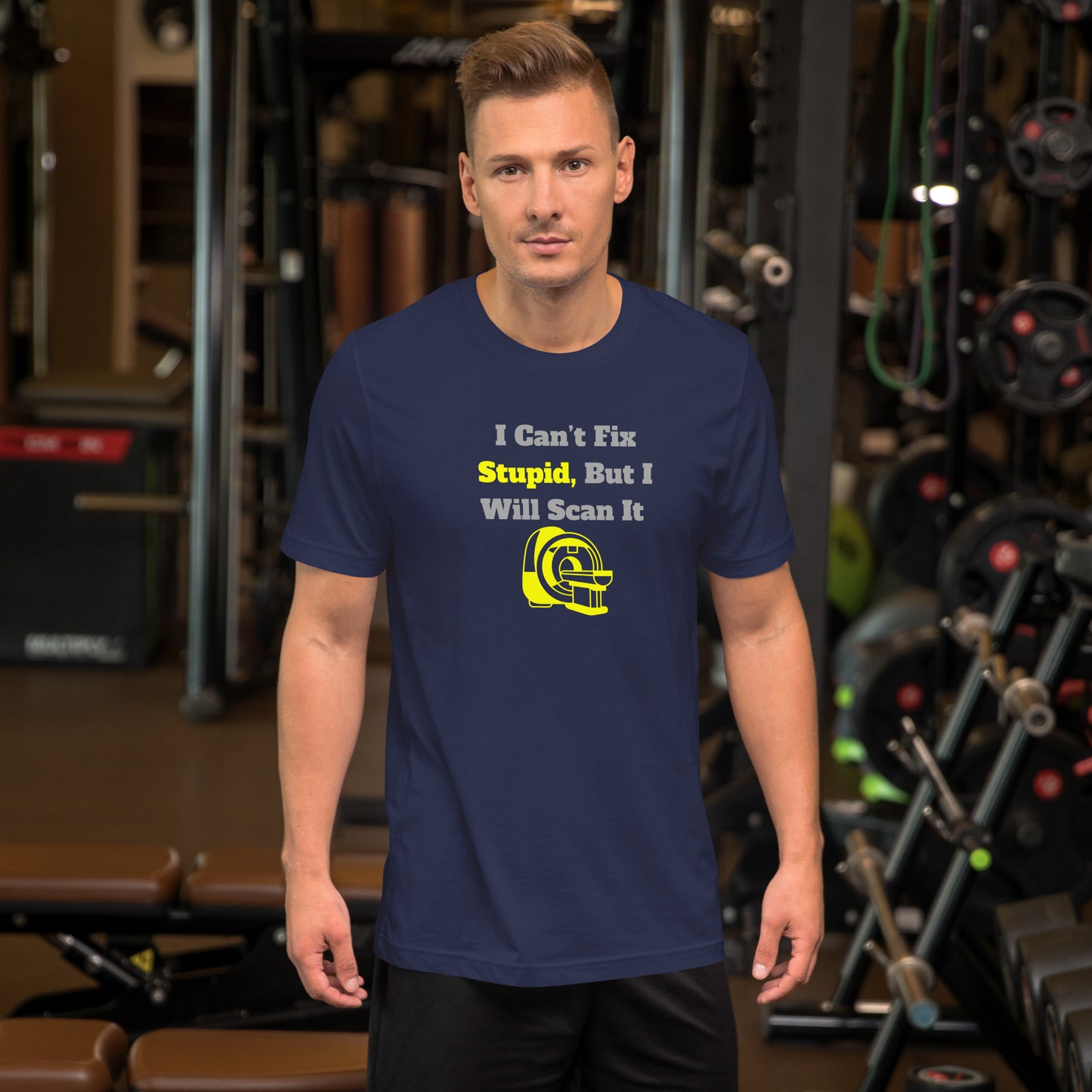 I Can't Fix Stupid But Will Scan It  - MRI Yellow - Unisex t-shirt